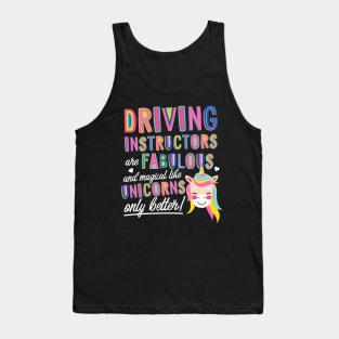 Driving Instructors are like Unicorns Gift Idea Tank Top